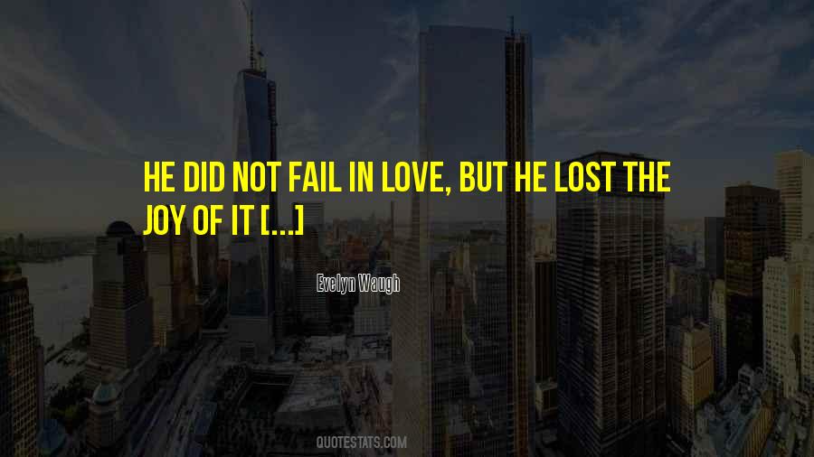 Quotes About Fail In Love #493972