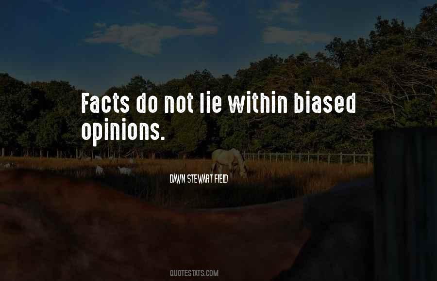 Quotes About Facts Vs Opinions #98951