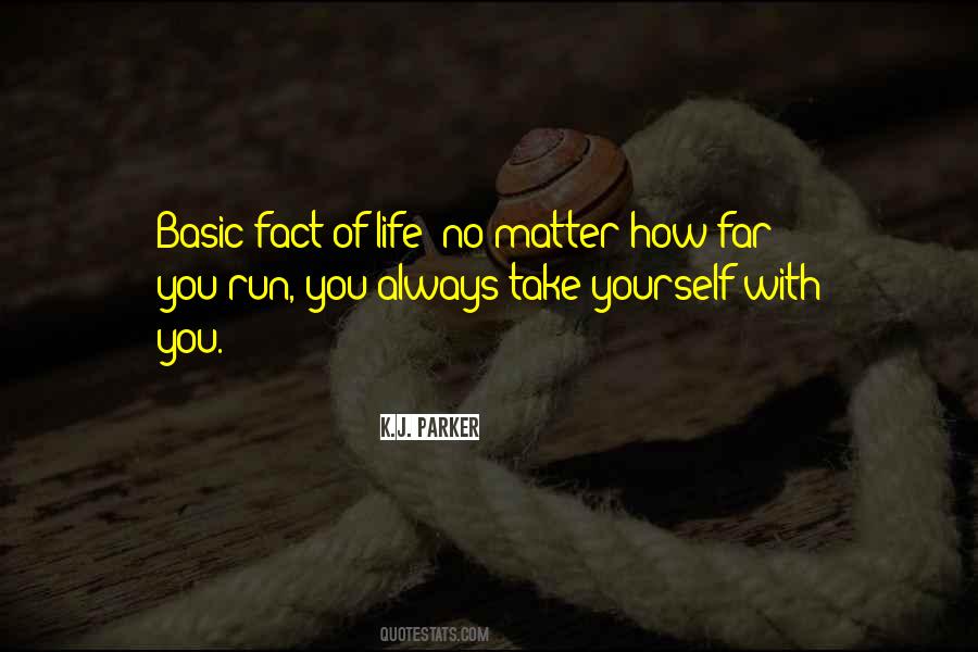 Quotes About Fact Of Life #1840704