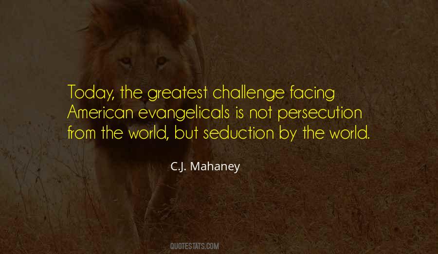 Quotes About Facing The World #57892