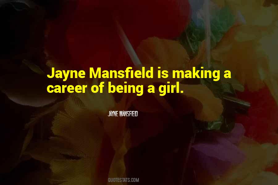 Jayne Quotes #725750