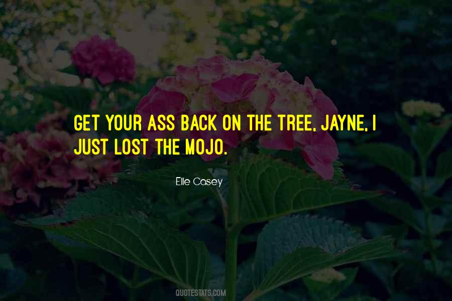 Jayne Quotes #734966