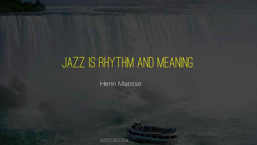 Jazz Rhythm Quotes #180413