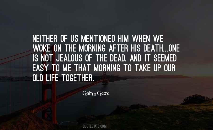 Jealous Of Us Quotes #1642814