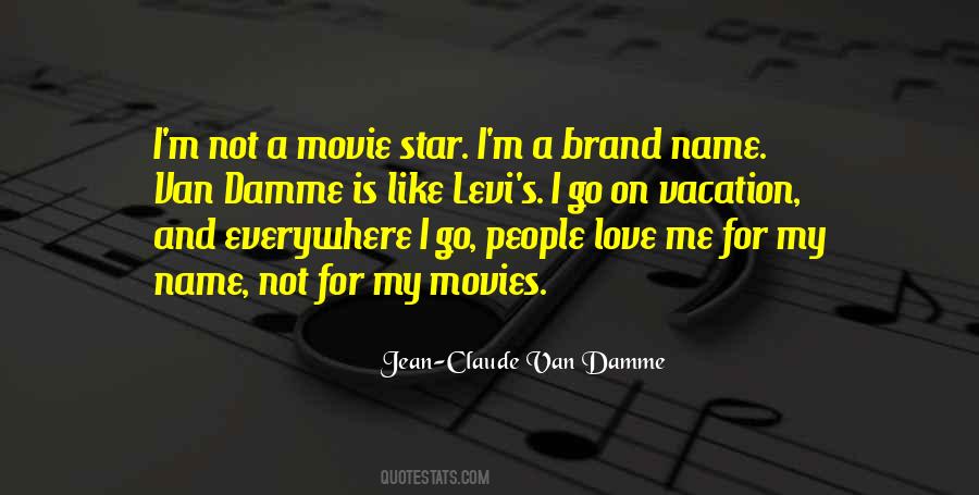 Jean Claude Van Quotes #1609975