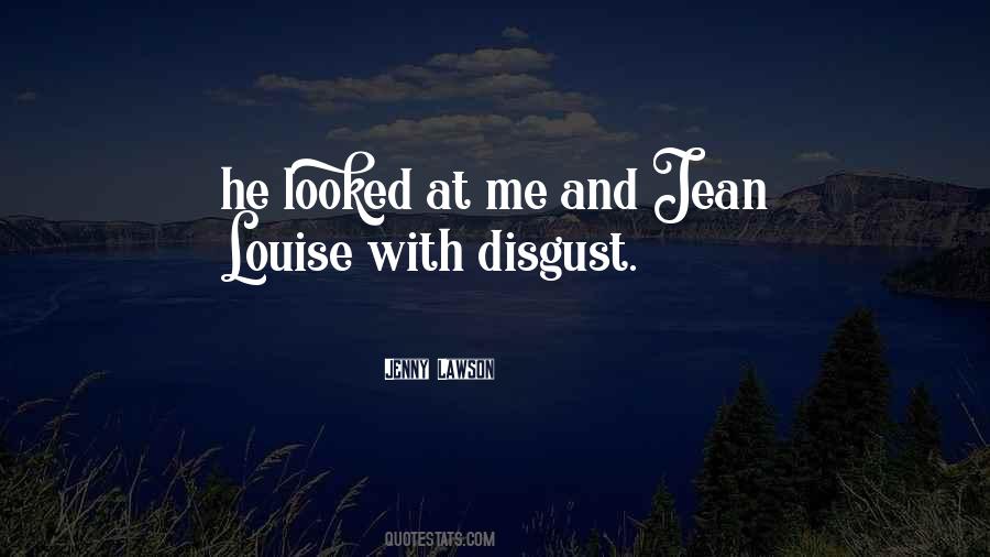 Jean Louise Quotes #1115307