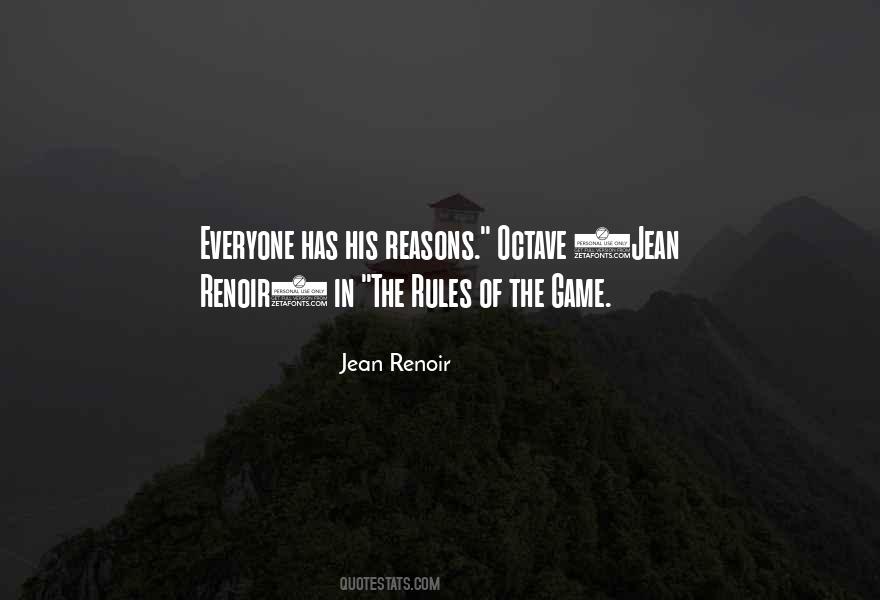 Jean Renoir Rules Of The Game Quotes #627625