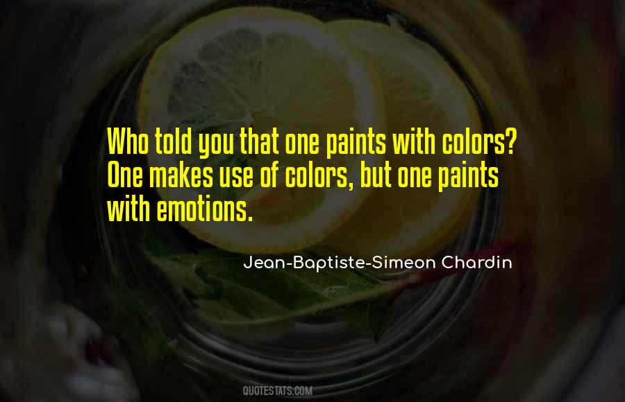 Jean Simeon Chardin Quotes #1693502