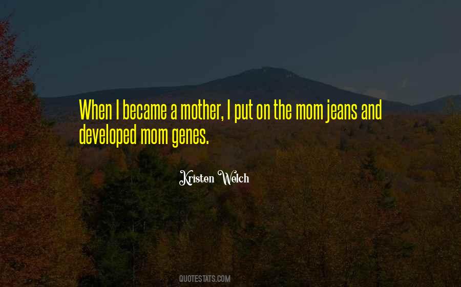 Jeans For Genes Quotes #134912