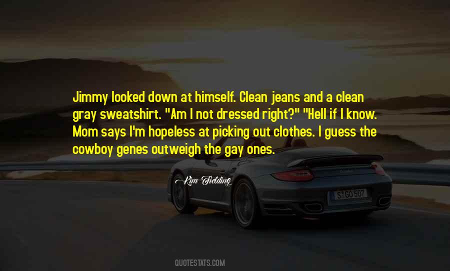Jeans For Genes Quotes #744326