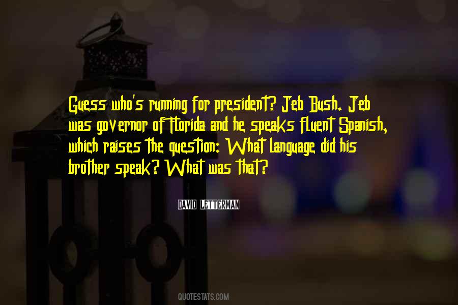 Jeb Quotes #959956