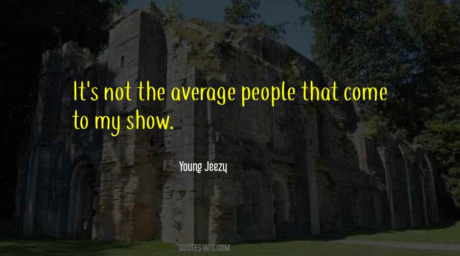 Jeezy Quotes #1001434