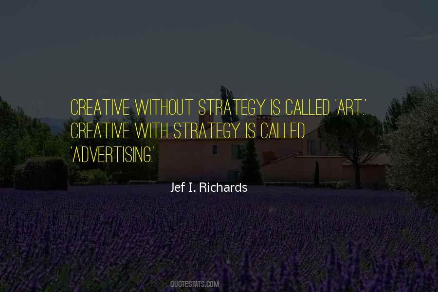 Jef Richards Quotes #660909