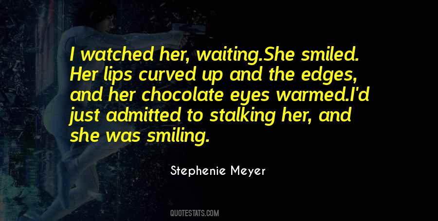 Quotes About Eyes Smiling #1608672