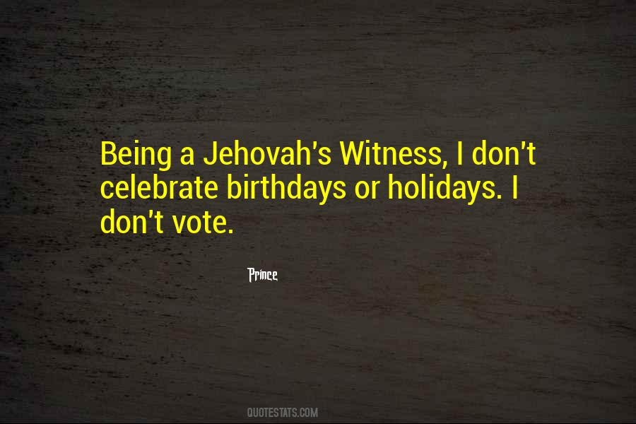 Jehovah Witness Quotes #1827206