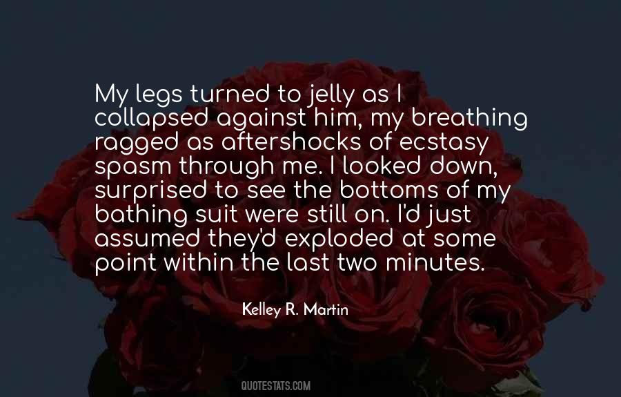 Jelly Legs Quotes #229235
