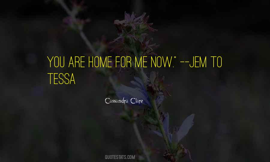 Jem Tessa Quotes #685502