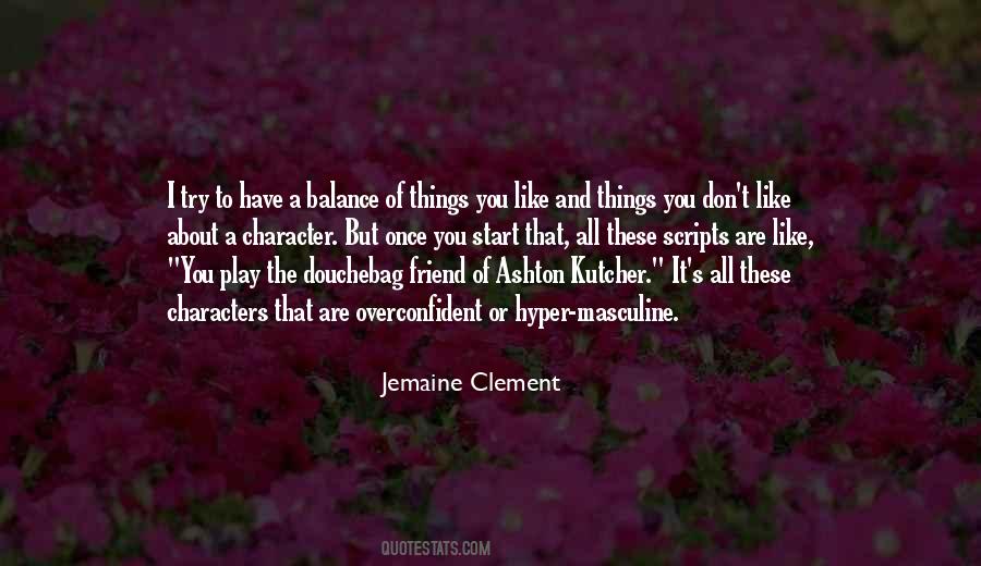 Jemaine Quotes #1435621