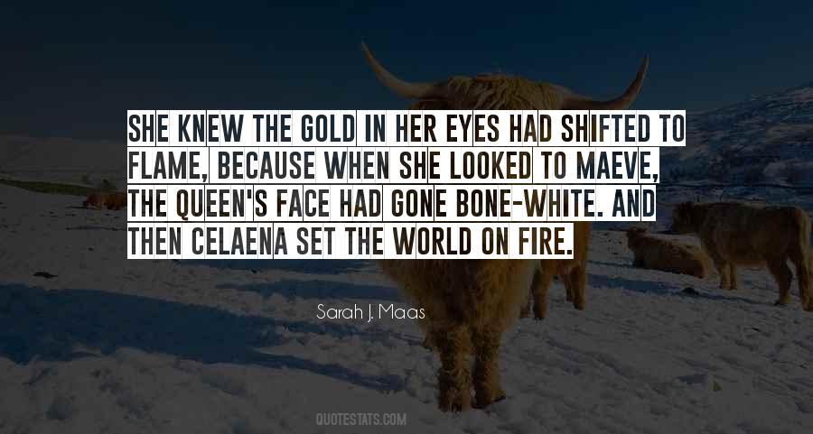 Quotes About Eyes And Fire #1077407