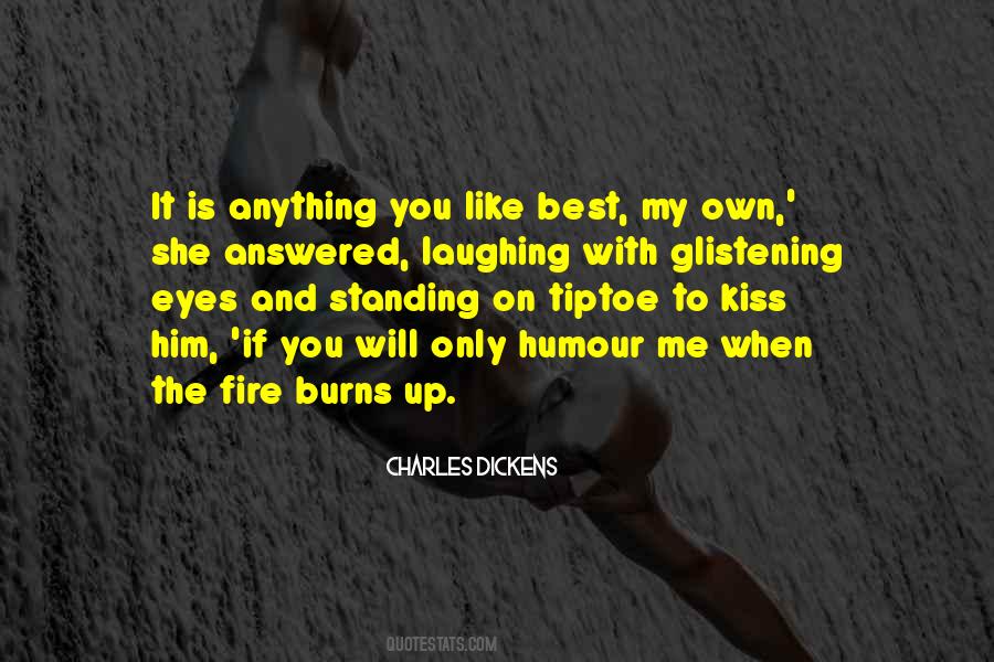 Quotes About Eyes And Fire #624894