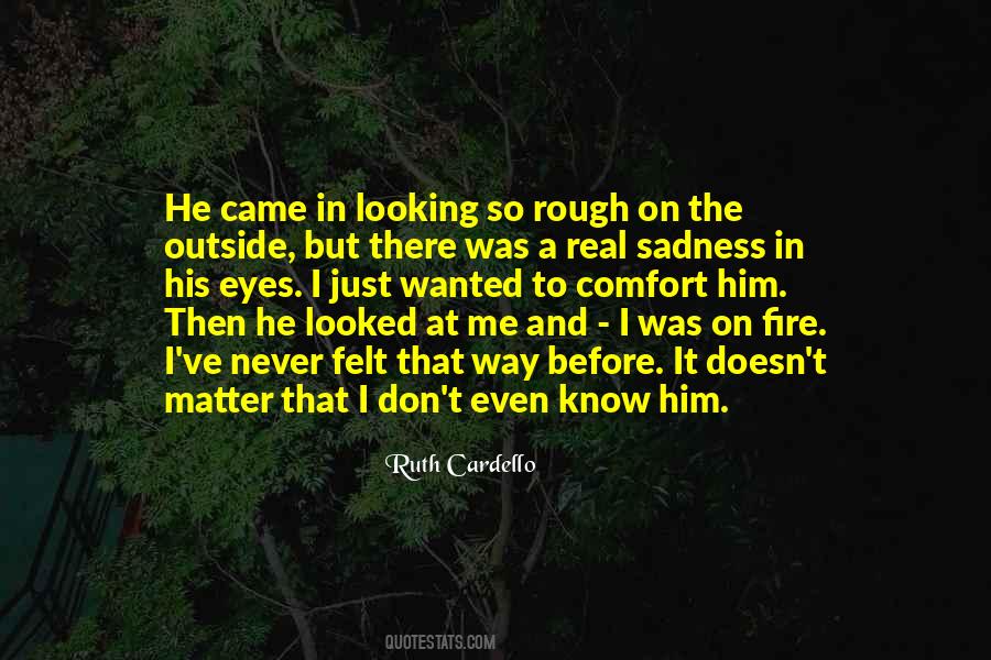 Quotes About Eyes And Fire #800554