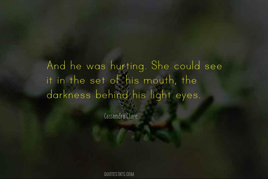 Quotes About Eyes And Darkness #1196431