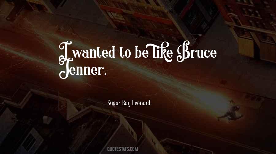 Jenner Quotes #458705