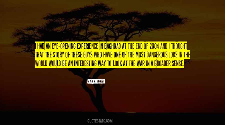 Quotes About Eye Opening #1590490