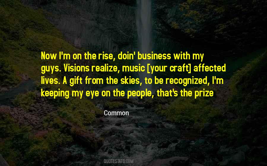 Quotes About Eye On The Prize #555321