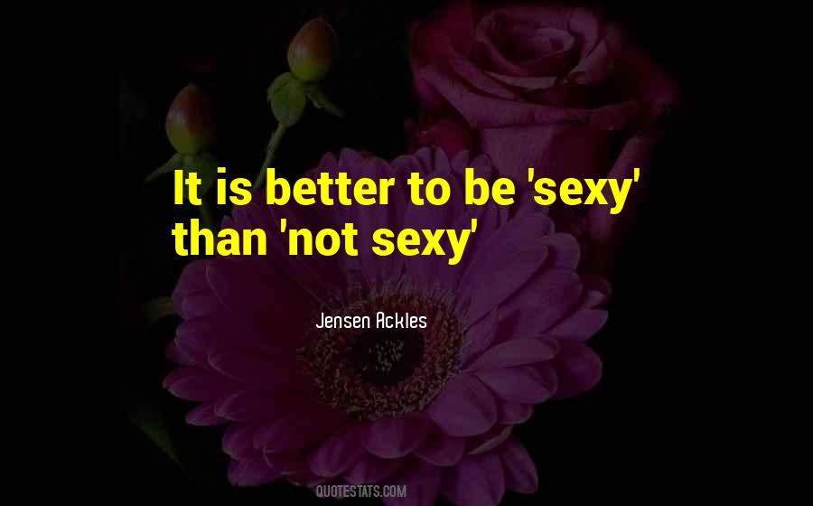 Jensen Quotes #181489