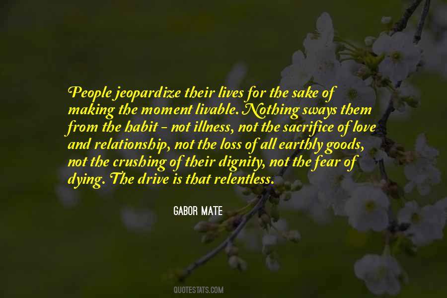 Jeopardize Relationship Quotes #729080