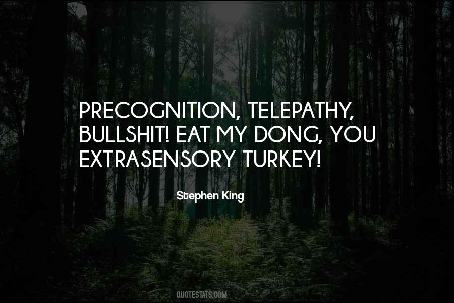 Quotes About Extrasensory #1161209
