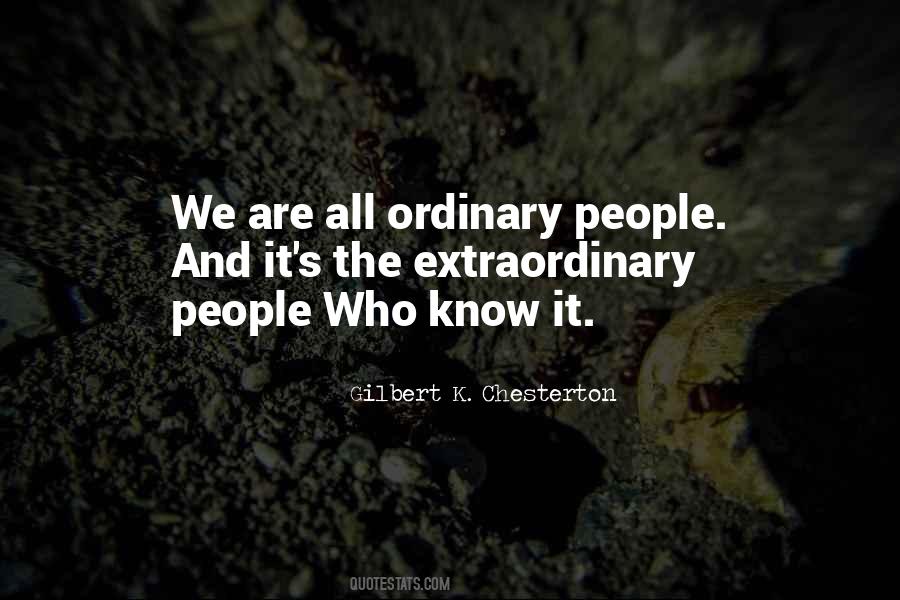 Quotes About Extraordinary People #181722