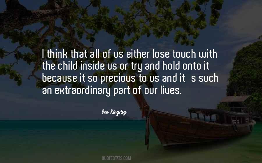 Quotes About Extraordinary Lives #1128267