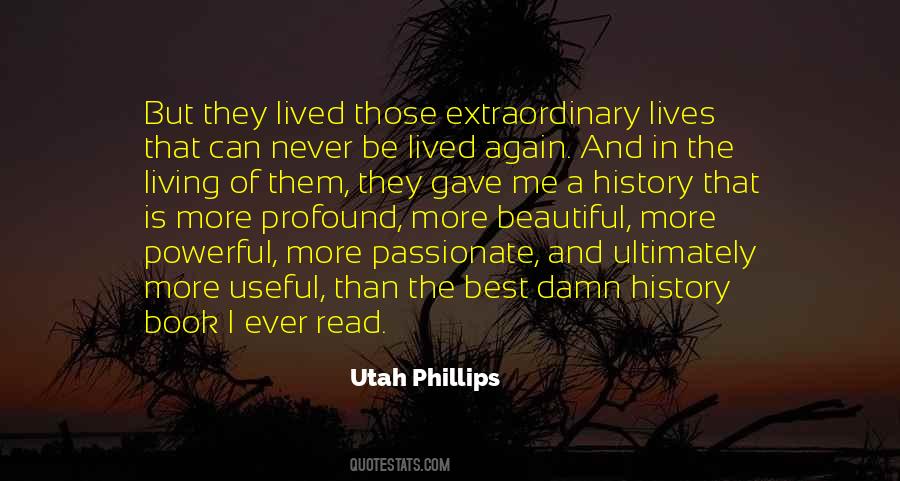 Quotes About Extraordinary Lives #1207984