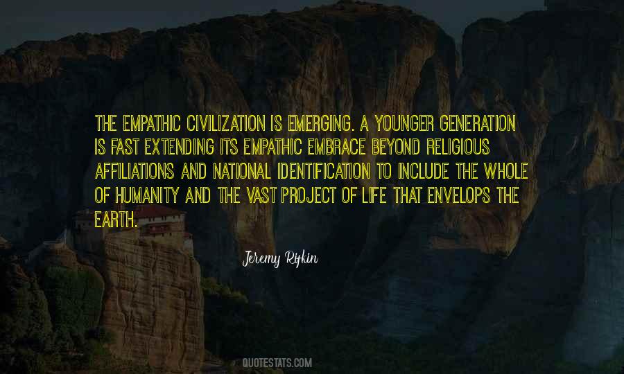 Jeremy Rifkin Empathic Civilization Quotes #1440396