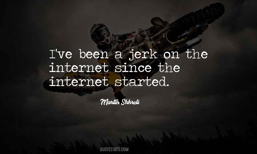 Jerk Quotes #1148909