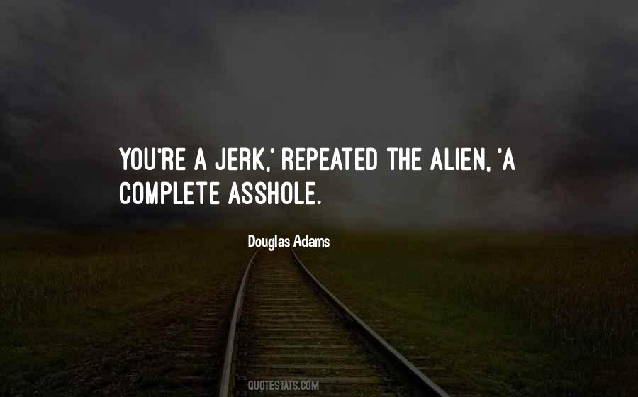 Jerk Quotes #954331