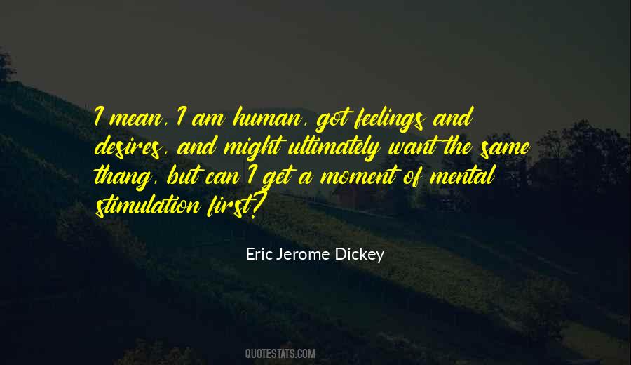 Jerome Dickey Quotes #931692