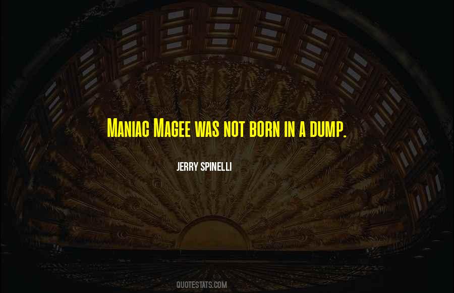 Jerry Spinelli Maniac Magee Quotes #751288