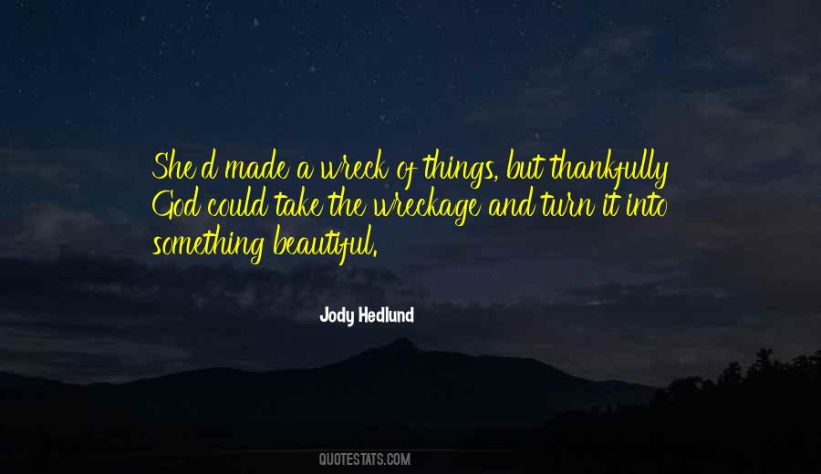 Quotes About Thankfully #23437