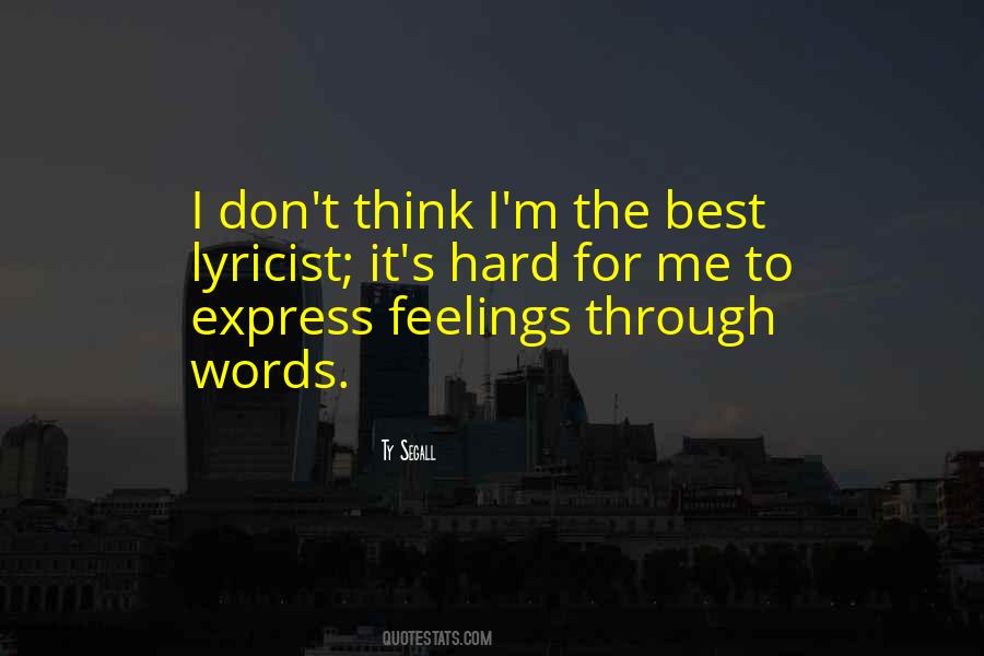 Quotes About Express Feelings #1325737