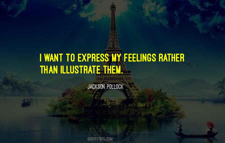 Quotes About Express Feelings #409043