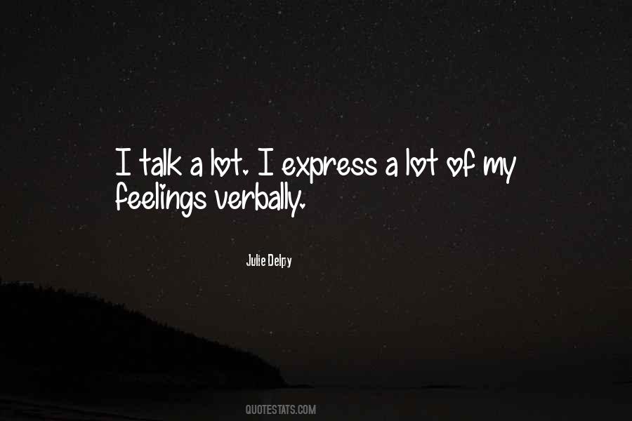 Quotes About Express Feelings #631270