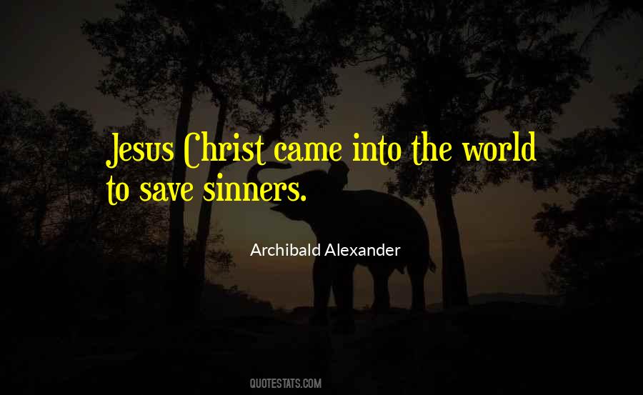 Jesus And Sinners Quotes #1718280