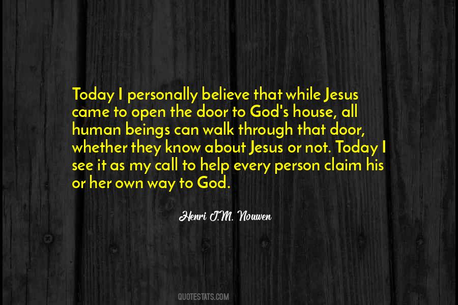 Jesus Came Quotes #1431605