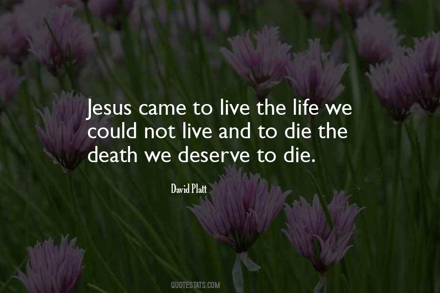 Jesus Came Quotes #1515700