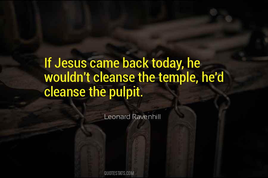 Jesus Came Quotes #478447