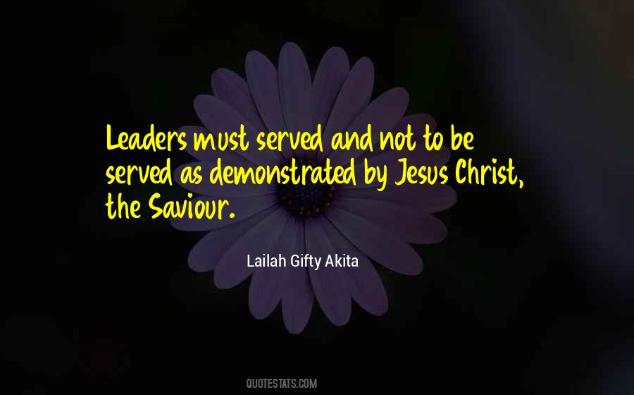 Jesus Christ Leadership Quotes #1654748