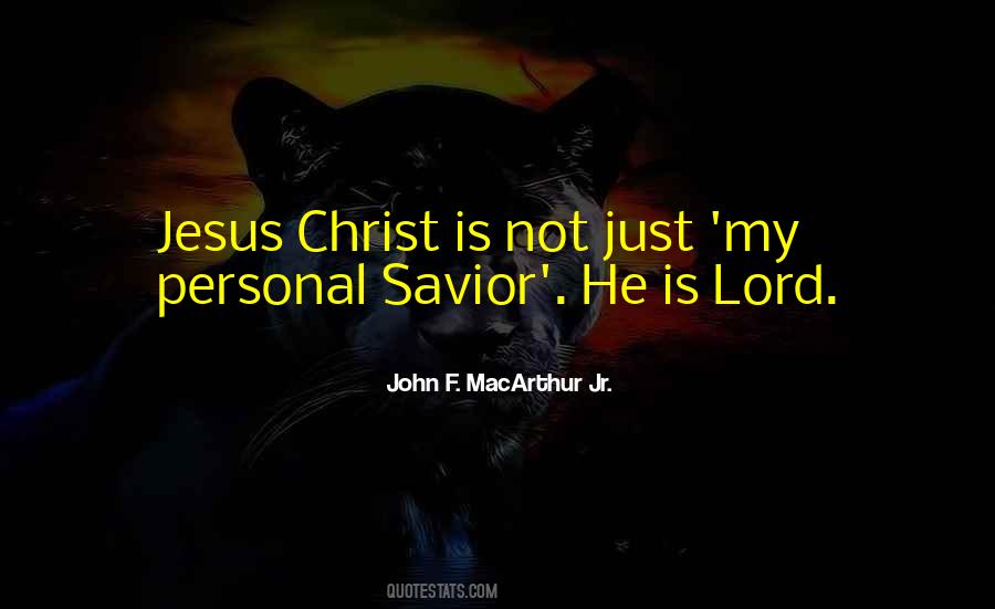 Jesus Christ My Savior Quotes #552728